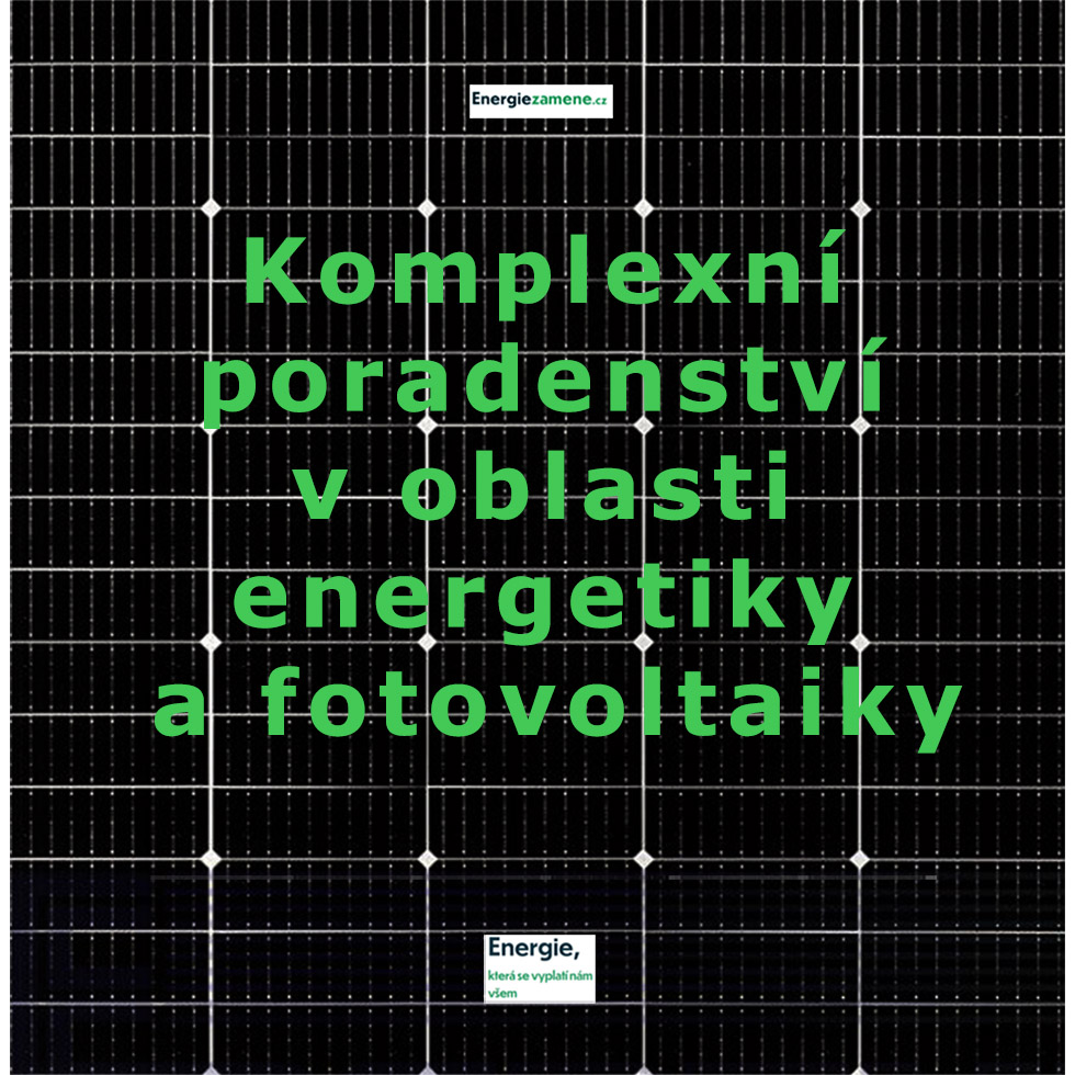 Komplexní poradenství v oblasti energetiky a fotovoltaiky